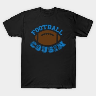 Football cousin T-Shirt